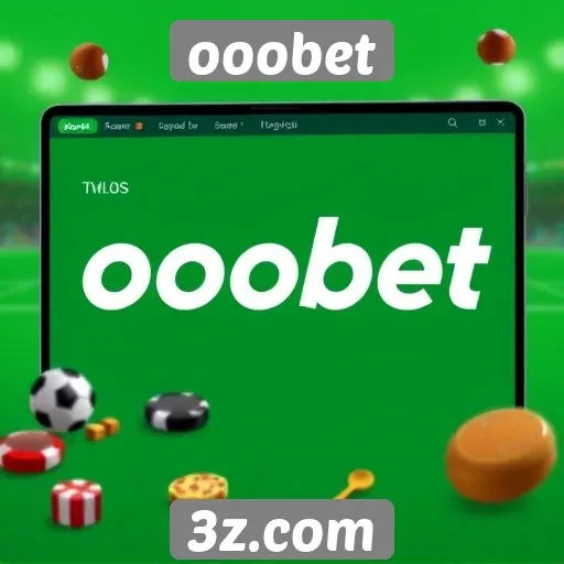 Como ooobet se destaca no mercado de apostas